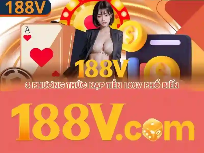 Casino 188V: Trải Nghiệm Cá Cược Đỉnh Cao Với Hoàn Trả Cược Mỗi Ngày - 188V